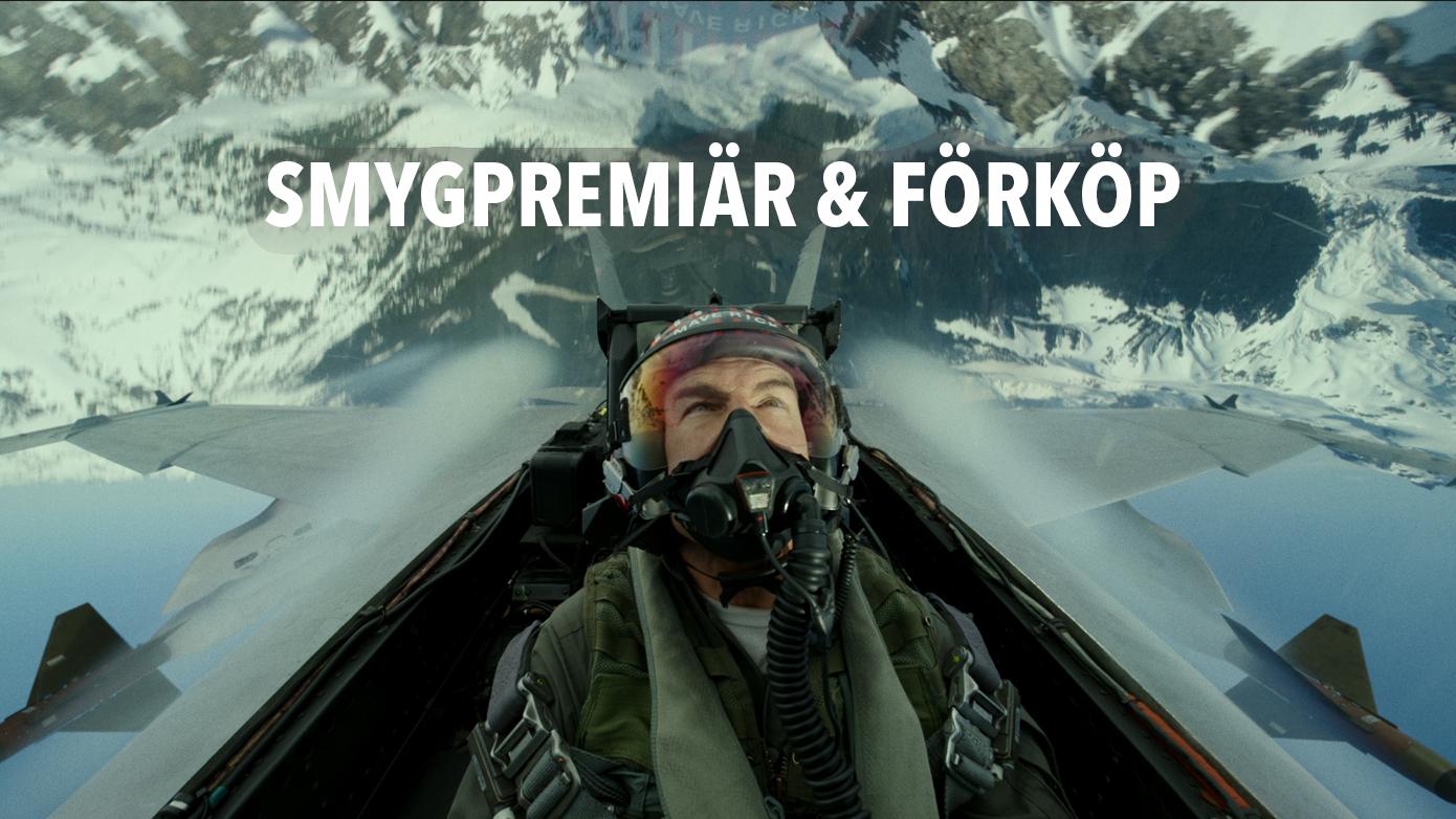 Top Gun: Maverick Smygpremiär