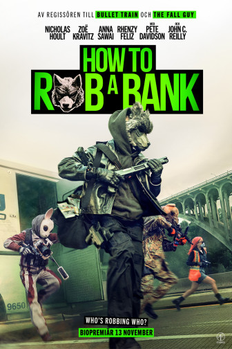 How To Rob a Bank